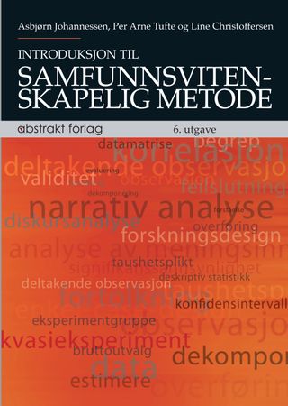 Introduksjon til samfunnsvitenskapelig metode 9788279354048 Per Arne Tufte Asbjørn Johannessen Line Christoffersen Brukte bøker