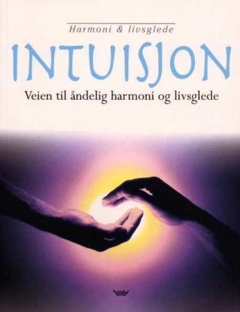 Intuisjon 9788249601448 Lynn A. Robinson Brukte bøker