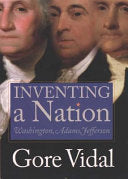 Inventing a Nation 9780300101713 Gore Vidal Brukte bøker