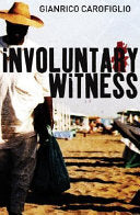 Involuntary Witness 9781904738077 Gianrico Carofiglio Brukte bøker