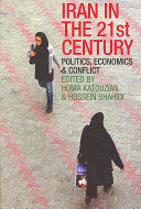 Iran in the 21st Century 9780415435598 Homa Katouzian Hossein Shahidi Brukte bøker