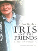 Iris and the Friends 9780349113104 John Bayley Brukte bøker