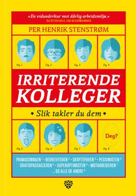 Irriterende kolleger 9788284190228 Per Henrik Stenstrøm Brukte bøker