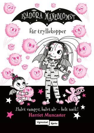 Isadora Måneblomst får tryllekopper 9788241958496 Harriet Muncaster Brukte bøker