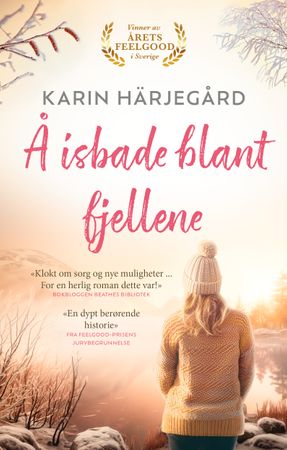 Å isbade blant fjellene 9788248934677 Karin Härjegård Brukte bøker