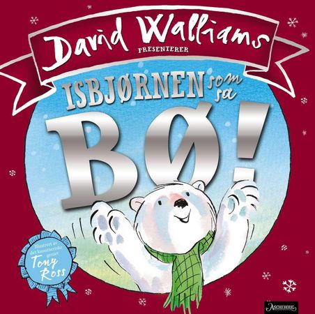 Isbjørnen som sa bø! 9788203261503 David Walliams Brukte bøker