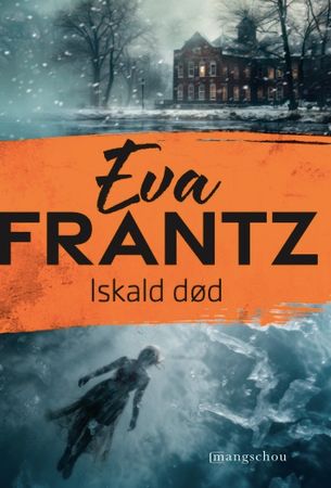 Iskald død 9788282382731 Eva Frantz Brukte bøker