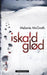 Iskald glød 9788202350482 M.J. McGrath Brukte bøker