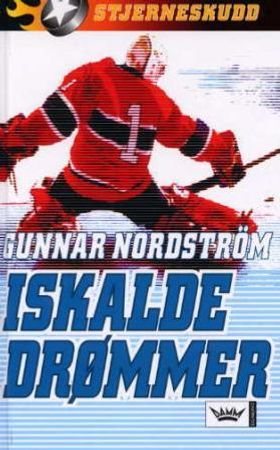 Iskalde drømmer 9788204100788 Gunnar Nordström Brukte bøker