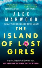 Island of Lost Girls 9780751566024 Alex Marwood Brukte bøker