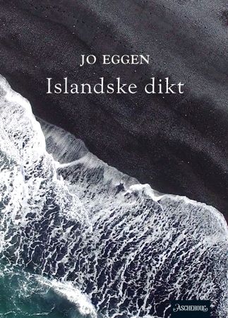 Islandske dikt 9788203397387 Jo Eggen Brukte bøker