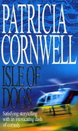 Isle of dogs 9780751531886 Patricia Daniels Cornwell Brukte bøker