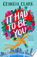 It Had to Be You 9781982133191 Georgia Clark Brukte bøker