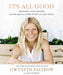 It's All Good 9781455522712 Gwyneth Paltrow Julia Turshen Brukte bøker