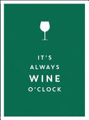 It's Always Wine O'Clock 9781786850072 Summersdale Brukte bøker