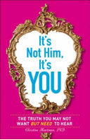 It's Not Him, It's You 9781440501623 Christie Hartman Brukte bøker