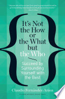 It's Not the how Or the what But the who 9781625271525 Claudio Fernandez Araoz Brukte bøker