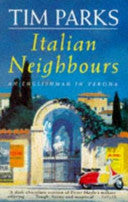 Italian Neighbours 9780749311025 Tim Parks Brukte bøker