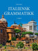 Italiensk grammatikk 9788245019070 Geir Lima Brukte bøker