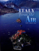 Italy from the Air 9788880952749 Carlo Grande Guido Alberto Rossi Brukte bøker