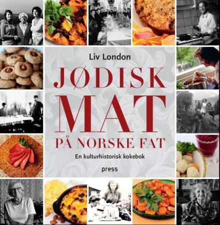Jødisk mat på norske fat 9788275473552 Liv London Brukte bøker