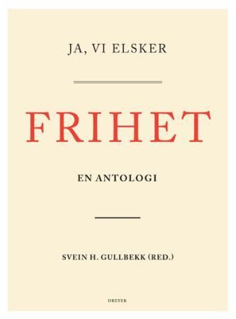 Ja, vi elsker frihet 9788282650939  Brukte bøker