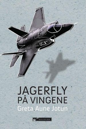 Jagerfly på vingene 9788230015674 Greta Aune Jotun Brukte bøker