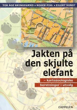 Jakten på den skjulte elefant 9788202257903 Tor Åge Bringsværd Eilert Sundt Roger Pihl Brukte bøker