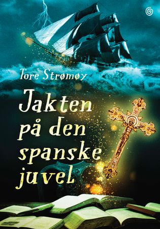 Jakten på Den spanske juvel 9788248925385 Tore Strømøy Brukte bøker