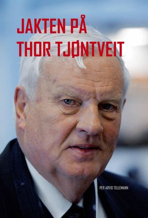 Jakten på Thor Tjøntveit 9788293450061 Per Arvid Tellemann Brukte bøker
