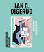 Jan G. Digerud = Jan G. Digerud : architectonic fantasies 9788293140542  Brukte bøker