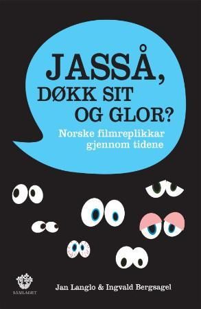Jasså, døkk sit og glor? 9788252172225  Brukte bøker