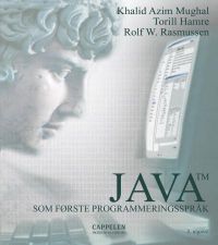 Java som første programmeringsspråk 9788202245542 Khalid Azim Mughal Torill Hamre Rolf W. Rasmussen Brukte bøker