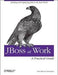 Jboss at Work 9780596007348 Tom Marrs Brukte bøker
