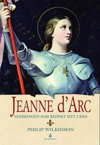 Jeanne d'Arc 9788205393943 Philip Wilkinson Brukte bøker