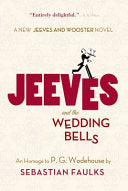 Jeeves and the Wedding Bells 9781250049063 Sebastian Faulks Brukte bøker