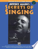 Jeffrey Allen's Secrets of Singing 9780769278056 Jeffrey Allen Brukte bøker