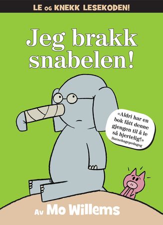 Jeg brakk snabelen! 9788293335597 Mo Willems Brukte bøker