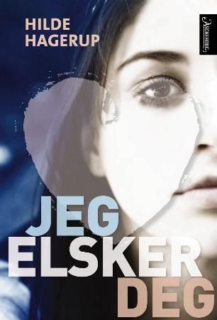 Jeg elsker deg 9788203251276 Hilde Hagerup Brukte bøker