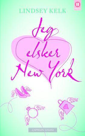 Jeg elsker New York 9788202324568 Lindsey Kelk Brukte bøker