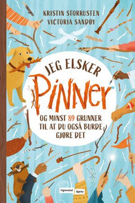 Jeg elsker pinner 9788241959677 Kristin Storrusten Brukte bøker