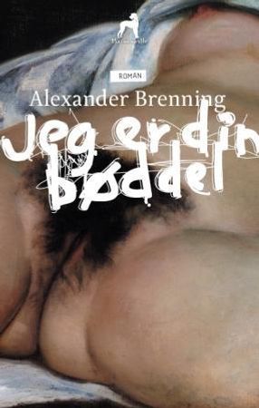 Jeg er din bøddel 9788281870017 Alexander Brenning Brukte bøker