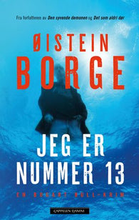 Jeg er nummer 13 9788202604837 Øistein Borge Brukte bøker