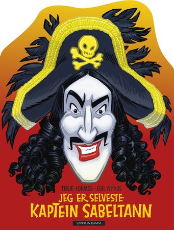 Jeg er selveste kaptein Sabeltann 9788202619459 Terje Formoe Brukte bøker