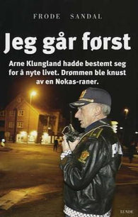 Jeg går først 9788252048872 Frode Sandal Brukte bøker