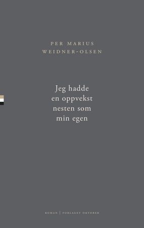 Jeg hadde en oppvekst nesten som min egen 9788249522699 Per Marius Weidner-Olsen Brukte bøker