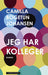 Jeg har kolleger 9788202790707 Camilla Bogetun Johansen Brukte bøker