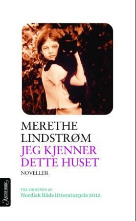 Jeg kjenner dette huset 9788203353697 Merethe Lindstrøm Brukte bøker