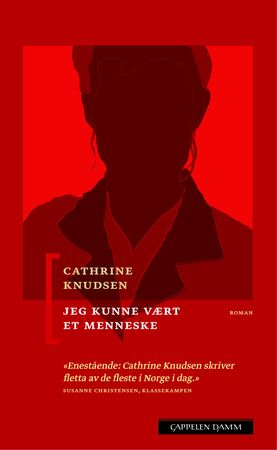 Jeg kunne vært et menneske 9788202405731 Cathrine Knudsen Brukte bøker