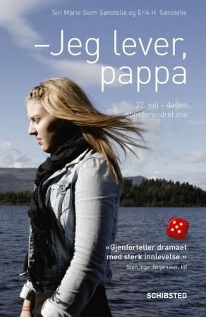Jeg lever, pappa 9788251658188 Siri Marie Seim Sønstelie Erik H. Sønstelie Brukte bøker